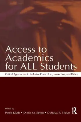 Kluth / Straut / Biklen | Access To Academics for All Students | Buch | 978-1-138-43431-8 | www.sack.de