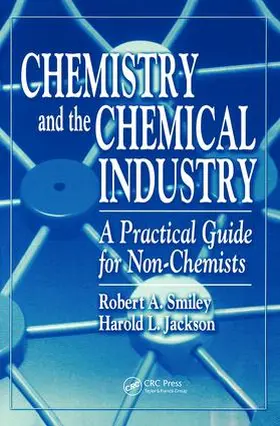 Smiley | Chemistry and the Chemical Industry | Buch | 978-1-138-43458-5 | www.sack.de