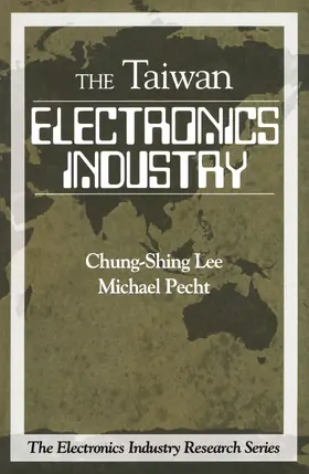 Lee / Pecht | Electronics Industry in Taiwan | Buch | 978-1-138-43463-9 | www.sack.de