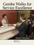Petruska |  Gemba Walks for Service Excellence | Buch |  Sack Fachmedien