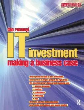 Remenyi / Sherwood-Smith |  IT Investment: Making a Business Case | Buch |  Sack Fachmedien