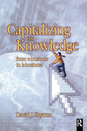 Skyrme | Capitalizing on Knowledge | Buch | 978-1-138-43527-8 | sack.de