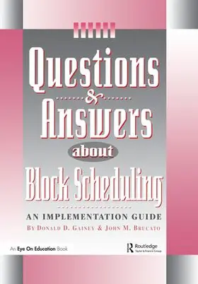 Brucato / Gainey |  Questions & Answers About Block Scheduling | Buch |  Sack Fachmedien