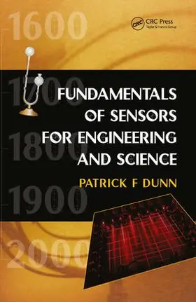 Dunn | Fundamentals of Sensors for Engineering and Science | Buch | 978-1-138-43572-8 | sack.de