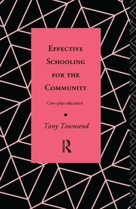 Townsend |  Effective Schooling for the Community | Buch |  Sack Fachmedien