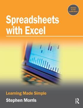 Morris | Spreadsheets with Excel | Buch | 978-1-138-43633-6 | sack.de