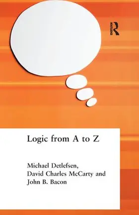 Bacon / Detlefsen / McCarty |  Logic from A to Z | Buch |  Sack Fachmedien