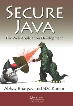 Bhargav / Kumar |  Secure Java | Buch |  Sack Fachmedien