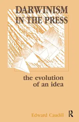 Caudill | Darwinism in the Press | Buch | 978-1-138-43712-8 | sack.de