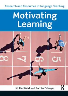 Hadfield / Dörnyei / Doernyei |  Motivating Learning | Buch |  Sack Fachmedien
