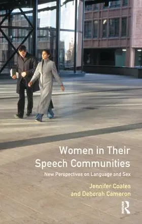 Coates / Cameron |  Women in Their Speech Communities | Buch |  Sack Fachmedien