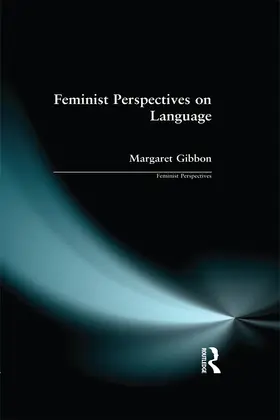 Gibbon |  Feminist Perspectives on Language | Buch |  Sack Fachmedien
