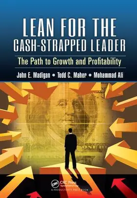 Madigan / Maher / Ali |  Lean for the Cash-Strapped Leader | Buch |  Sack Fachmedien