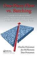 Protzman / McNamara |  One-Piece Flow vs. Batching | Buch |  Sack Fachmedien