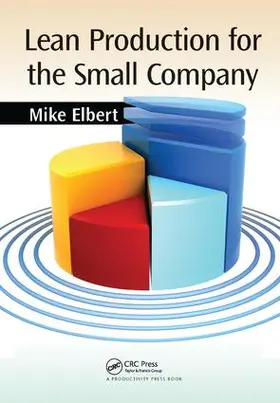 Elbert |  Lean Production for the Small Company | Buch |  Sack Fachmedien