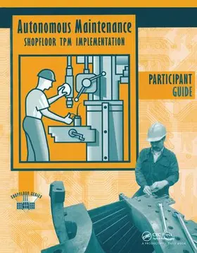 Productivity |  Autonomous Maintenance Video Participants Guide | Buch |  Sack Fachmedien
