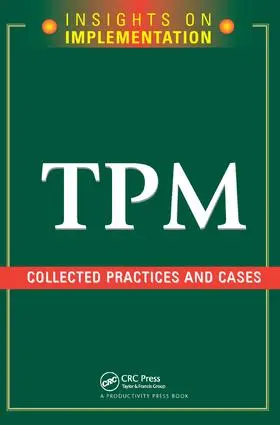 TPM: Collected Practices and Cases | Buch | 978-1-138-43844-6 | www.sack.de