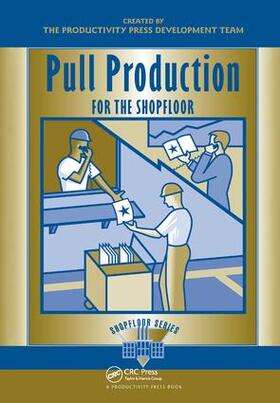 Pull Production for the Shopfloor | Buch | 978-1-138-43854-5 | sack.de