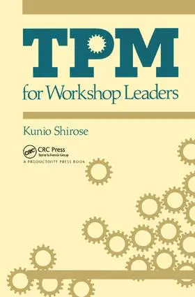 Kunio | TPM for Workshop Leaders | Buch | 978-1-138-43895-8 | www.sack.de