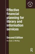 McKay |  Effective Financial Planning for Library and Information Services | Buch |  Sack Fachmedien
