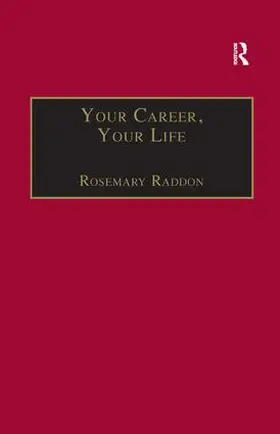 Raddon |  Your Career, Your Life | Buch |  Sack Fachmedien