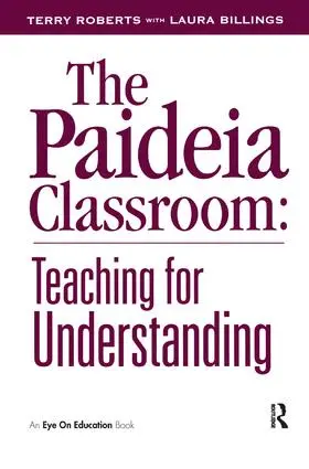 Billings / Roberts | The Paideia Classroom | Buch | 978-1-138-43982-5 | www.sack.de