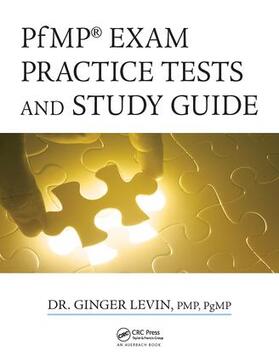 Levin / Levin, PMP, PgMP | PfMP (R) Exam Practice Tests and Study Guide | Buch | 978-1-138-44028-9 | sack.de