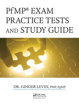 Levin / Levin, PMP, PgMP | PfMP (R) Exam Practice Tests and Study Guide | Buch | 978-1-138-44028-9 | sack.de