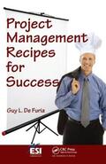 De Furia |  Project Management Recipes for Success | Buch |  Sack Fachmedien