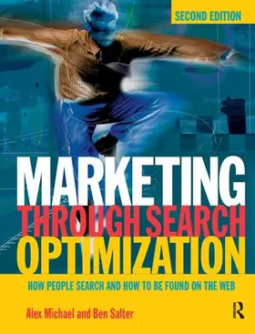 Michael / Salter |  Marketing Through Search Optimization | Buch |  Sack Fachmedien