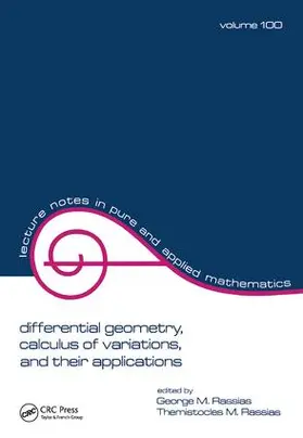 Rassias |  Differential Geometry, Calculus of Variations, and Their Applications | Buch |  Sack Fachmedien