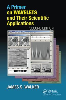 Walker |  A Primer on Wavelets and Their Scientific Applications | Buch |  Sack Fachmedien