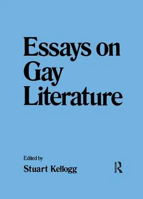Kellogg |  Essays on Gay Literature | Buch |  Sack Fachmedien
