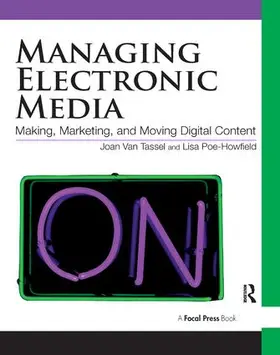Van Tassel / Poe-Howfield | Managing Electronic Media | Buch | 978-1-138-44297-9 | sack.de