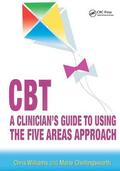 Williams |  CBT: A Clinician's Guide to Using the Five Areas Approach | Buch |  Sack Fachmedien