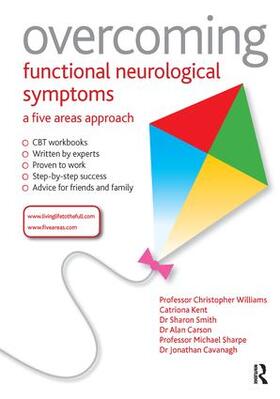 Williams / Carson / Smith | Overcoming Functional Neurological Symptoms: A Five Areas Approach | Buch | 978-1-138-44543-7 | sack.de