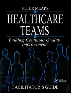 Mears | Healthcare Teams Manual | Buch | 978-1-138-44555-0 | sack.de