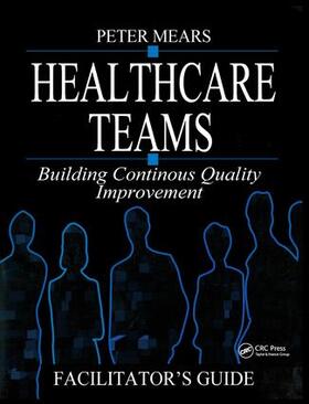 Mears | Healthcare Teams Manual | Buch | 978-1-138-44555-0 | sack.de