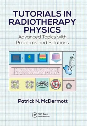 McDermott | Tutorials in Radiotherapy Physics | Buch | 978-1-138-44568-0 | www.sack.de