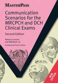 Casans / Lal |  Communication Scenarios for the MRCPCH and DCH Clinical Exams | Buch |  Sack Fachmedien