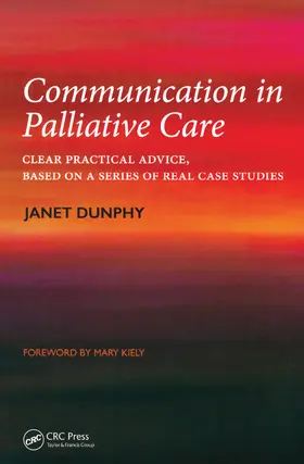 Dunphy |  Communication in Palliative Care | Buch |  Sack Fachmedien