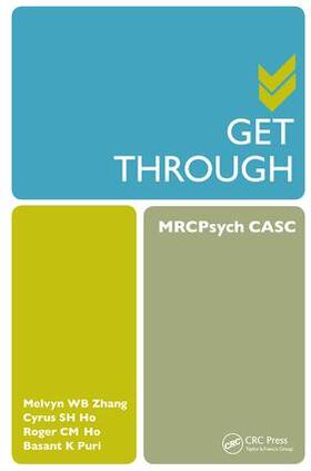 Zhang / Weibin / Ho Su Hui | Get Through MRCPsych CASC | Buch | 978-1-138-45104-9 | sack.de