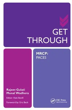 Gulati / Bovill / Wadhera |  Get Through MRCP: PACES | Buch |  Sack Fachmedien