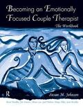 Johnson / Bradley / Furrow |  Becoming an Emotionally Focused Couple Therapist | Buch |  Sack Fachmedien