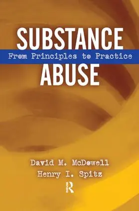 McDowell / Spitz | Substance Abuse | Buch | 978-1-138-45191-9 | www.sack.de