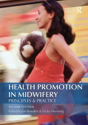 Bowden / Manning |  Health Promotion in Midwifery | Buch |  Sack Fachmedien