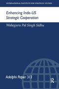 Singh Sidhu |  Enhancing Indo-US Strategic Cooperation | Buch |  Sack Fachmedien