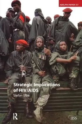 Elbe | Strategic Implications of HIV/AIDS | Buch | 978-1-138-45261-9 | sack.de