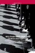 Akkoyunlu |  Military Reform and Democratisation | Buch |  Sack Fachmedien