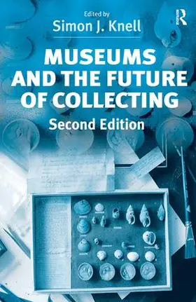 Knell |  Museums and the Future of Collecting | Buch |  Sack Fachmedien